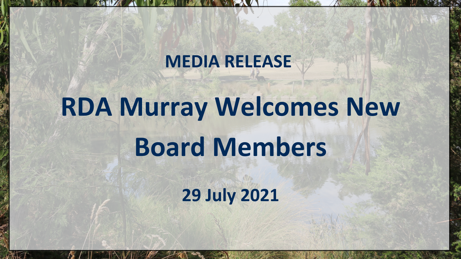 You are currently viewing Media Release: RDA Murray Welcomes New Board Members