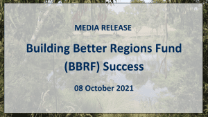 Read more about the article Media Release: Building Better Regions Fund (BBRF) Success